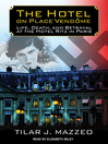 Cover image for The Hotel on Place Vendome